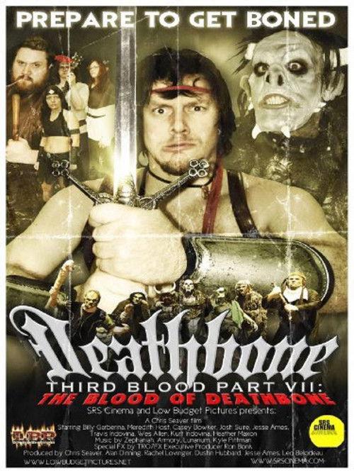 Deathbone, Third Blood Part VII: The Blood of Deathbone film afişi