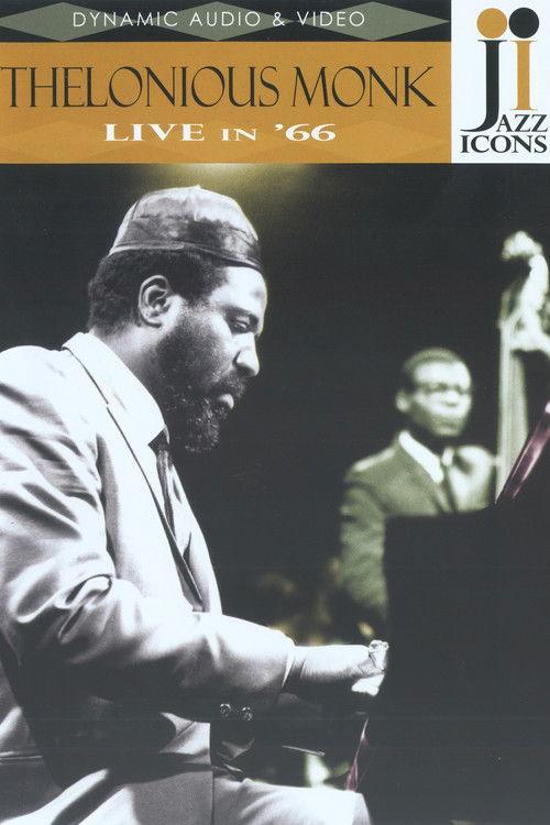 Jazz Icons: Thelonious Monk Live in '66 film afişi
