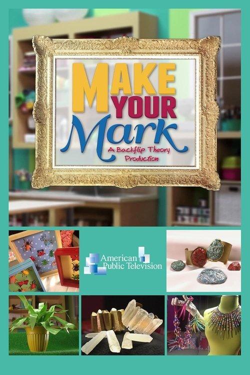Make Your Mark dizi afişi