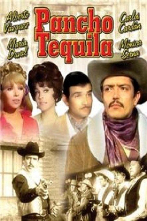 Pancho Tequila film afişi