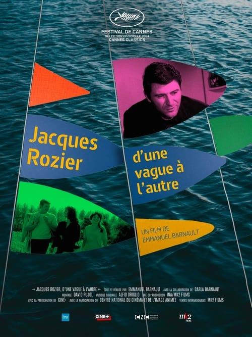 Jacques Rozier: From One Wave to Another film afişi
