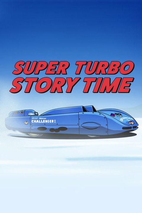 Super Turbo Story Time Sezon 1