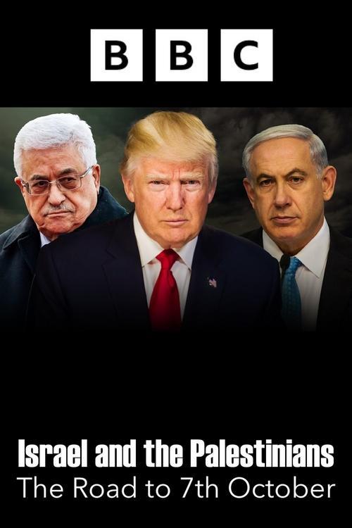 Israel and the Palestinians: The Road to 7th October dizi afişi