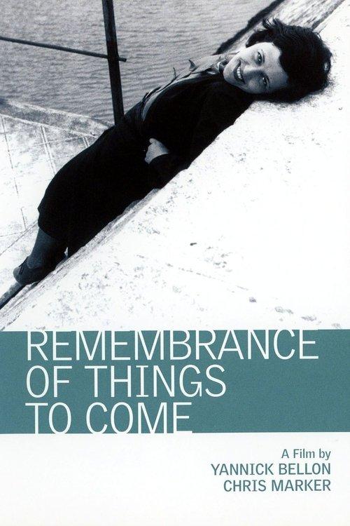 Remembrance of Things to Come film afişi