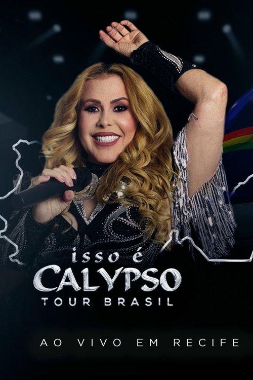 Joelma - Isso É Calypso Tour Brasil: Ao Vivo em Recife film afişi