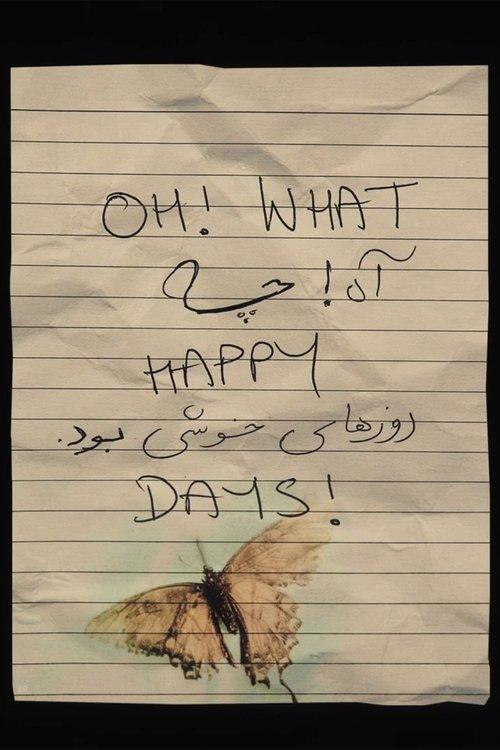 Oh, What Happy Days! film afişi