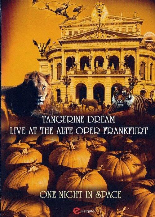 Tangerine Dream - One Night in Space - Live at the Alte Oper Frankfurt film afişi