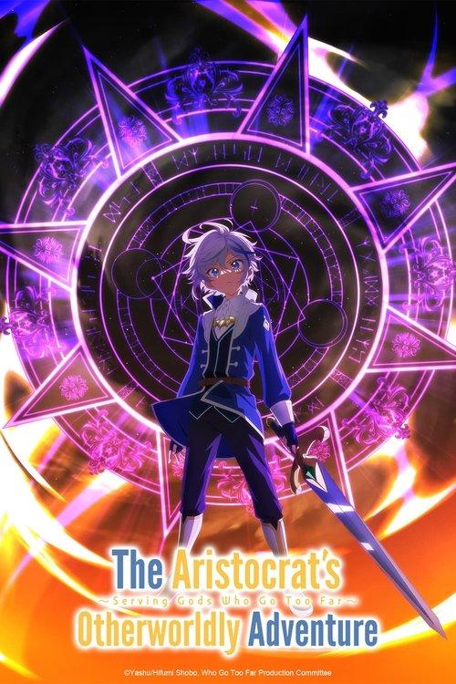 The Aristocrat's Otherworldly Adventure: Serving Gods Who Go Too Far Sezon 0