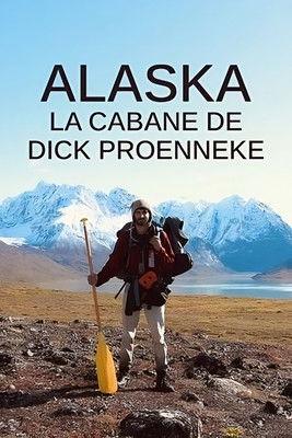 Alaska – la cabane de dick proenneke film afişi