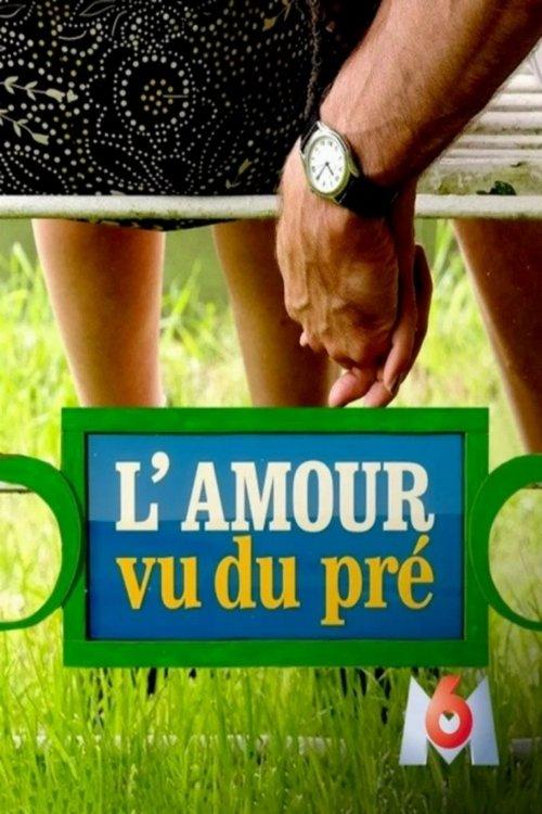 L'amour vu du pré dizi afişi
