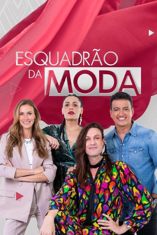 Esquadrão da Moda dizi afişi