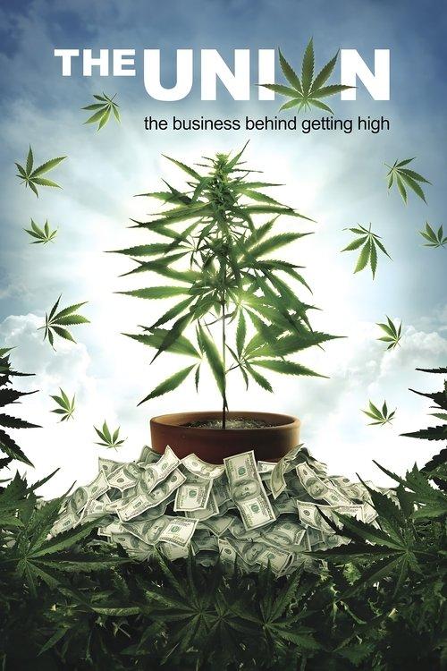 The Union: The Business Behind Getting High film afişi