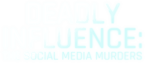 Deadly Influence: The Social Media Murders logo