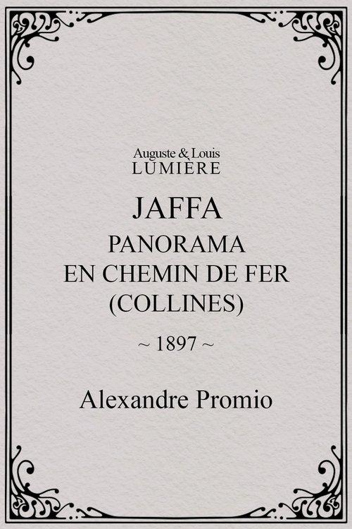 Jaffa : panorama en chemin de fer (collines) film afişi
