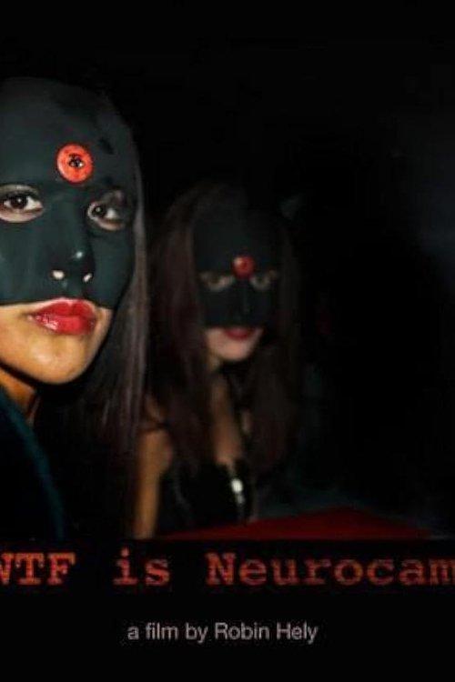 WTF Is Neurocam? film afişi