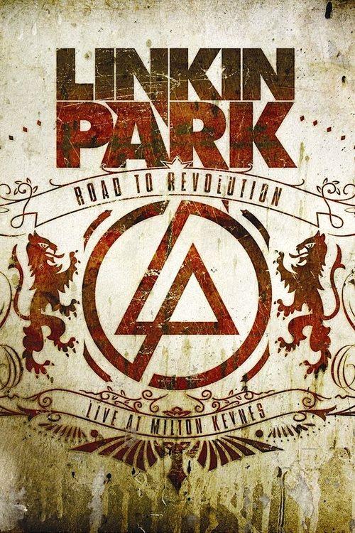 Linkin Park: Road to Revolution - Live at Milton Keynes - Somewhere I Belong film afişi