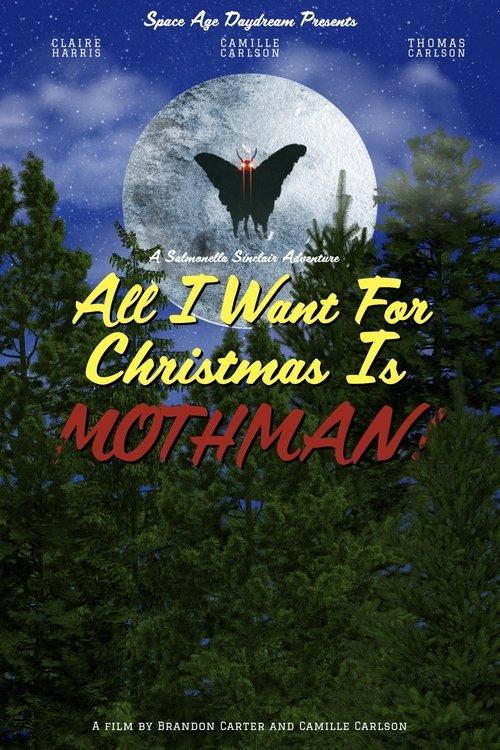 All I Want for Christmas is Mothman! film afişi