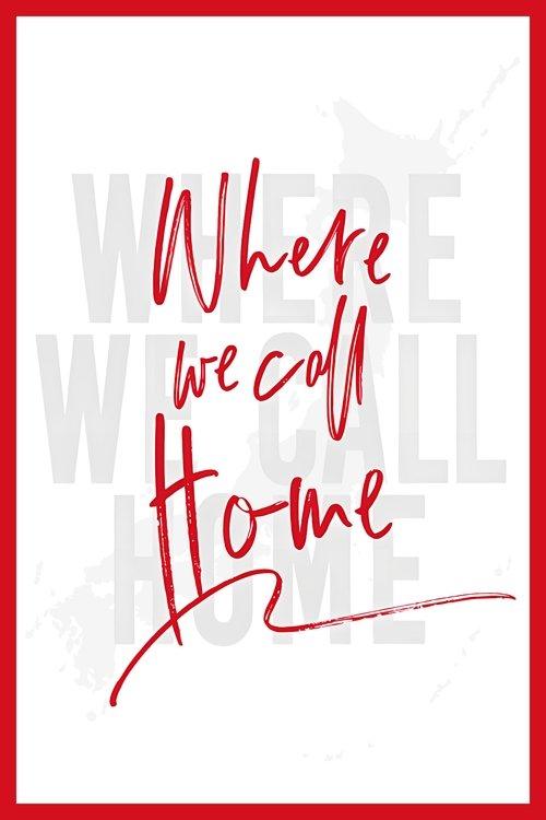 Where We Call Home dizi afişi