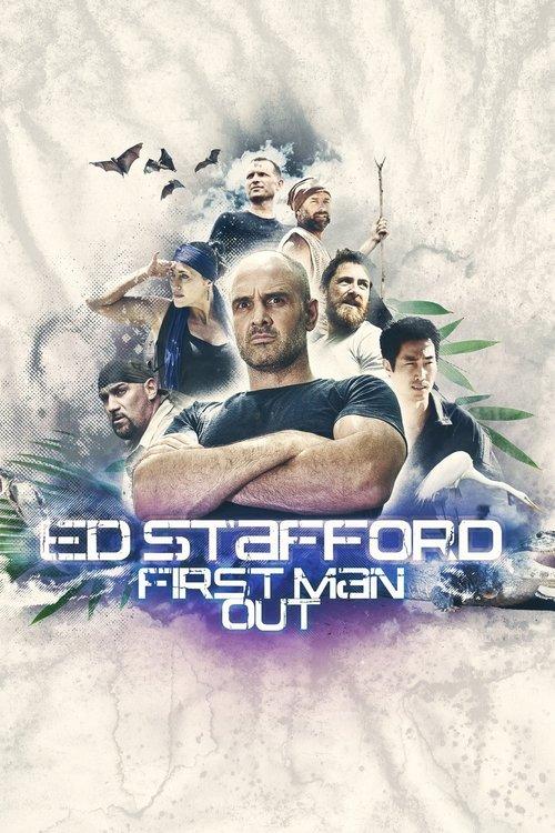 Ed Stafford: First Man Out dizi afişi