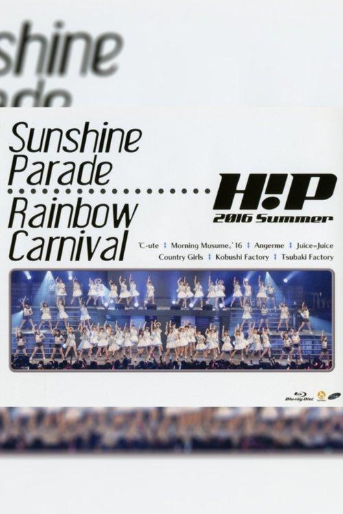 Hello! Project 2016 Summer ~Rainbow Carnival~ film afişi