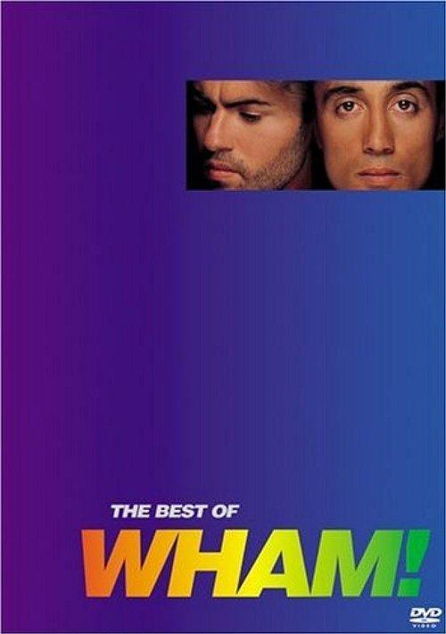 Wham! - The Best of Wham! film afişi