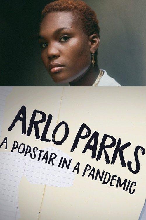 Arlo Parks: A Popstar in a Pandemic film afişi