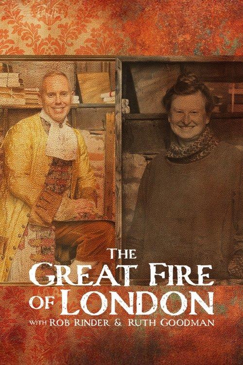 The Great Fire of London with Rob Rinder & Ruth Goodman film afişi