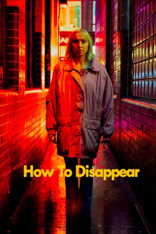 How to Disappear film afişi