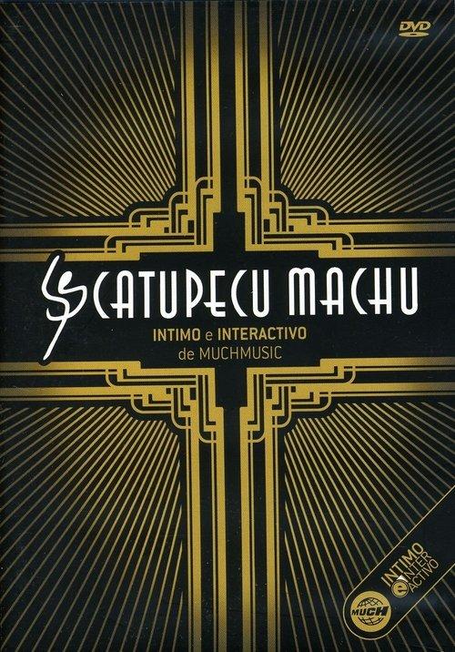 Catupecu Machu: Intimate and Interactive film afişi