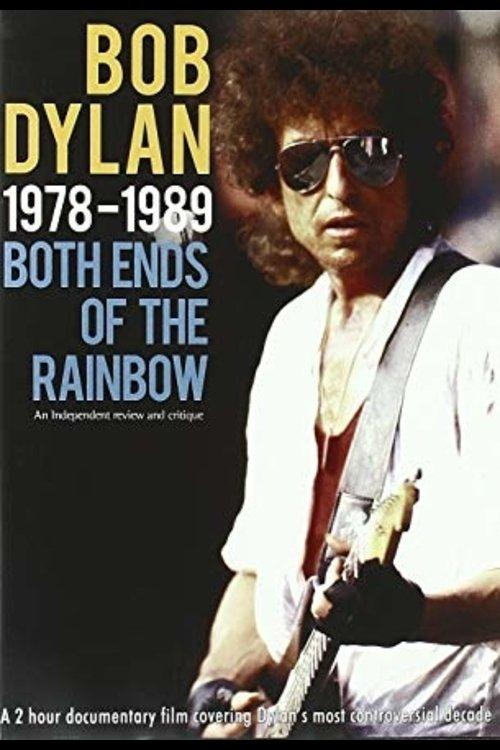 Bob Dylan: 1978-1989 - Both Ends of the Rainbow film afişi