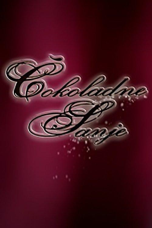 Chocolate Dreams dizi afişi
