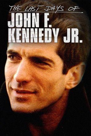 The Last Days of JFK Jr. film afişi