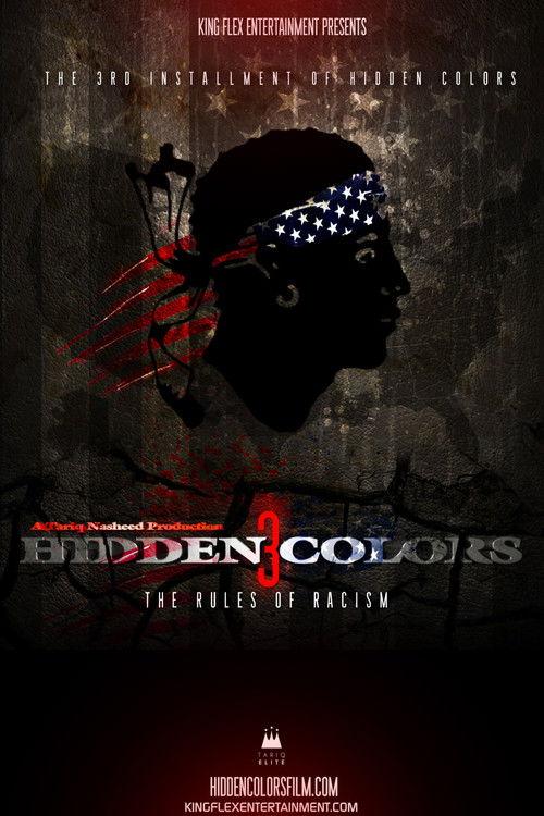 Hidden Colors 3: The Rules of Racism film afişi