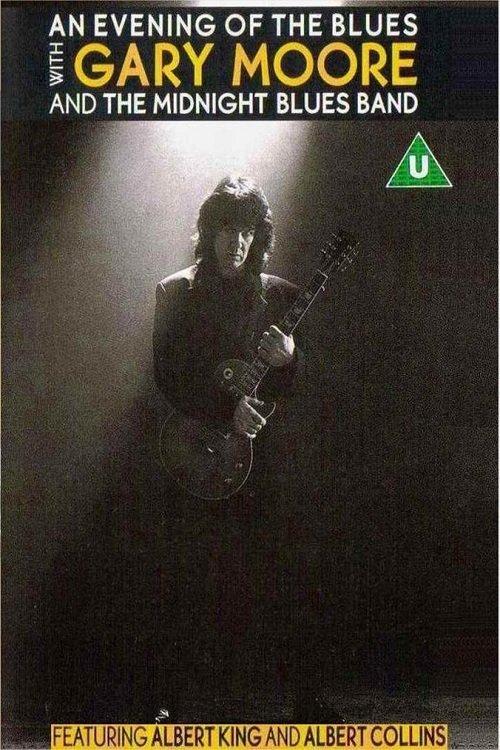 Gary Moore With The Midnight Blues Band: An Evening Of The Blues film afişi