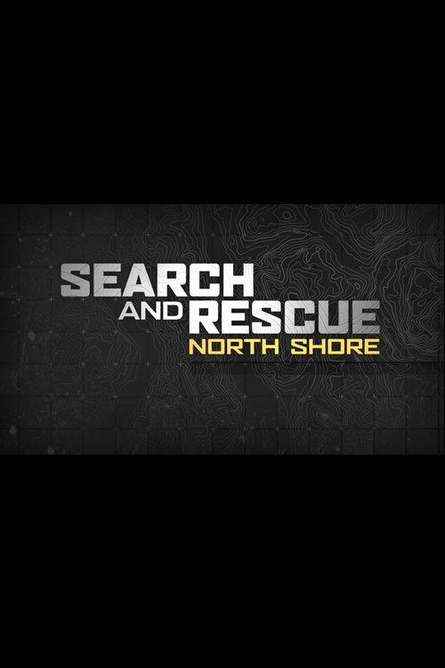 Search and Rescue: North Shore (NSR) Sezon 0