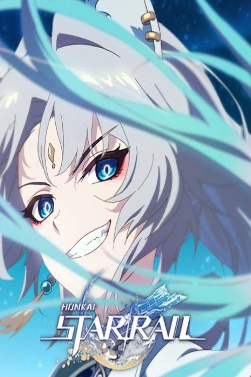 Honkai: Star Rail - Taking It Easy film afişi