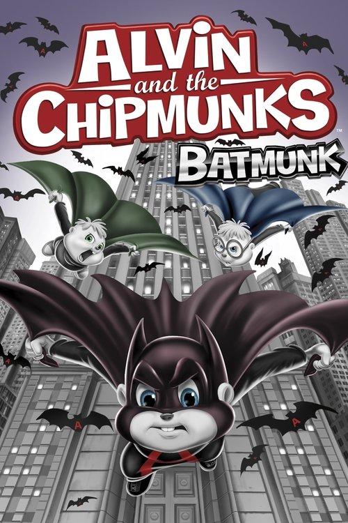 Alvin and the Chipmunks: Batmunk film afişi