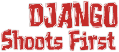 Django Shoots First logo