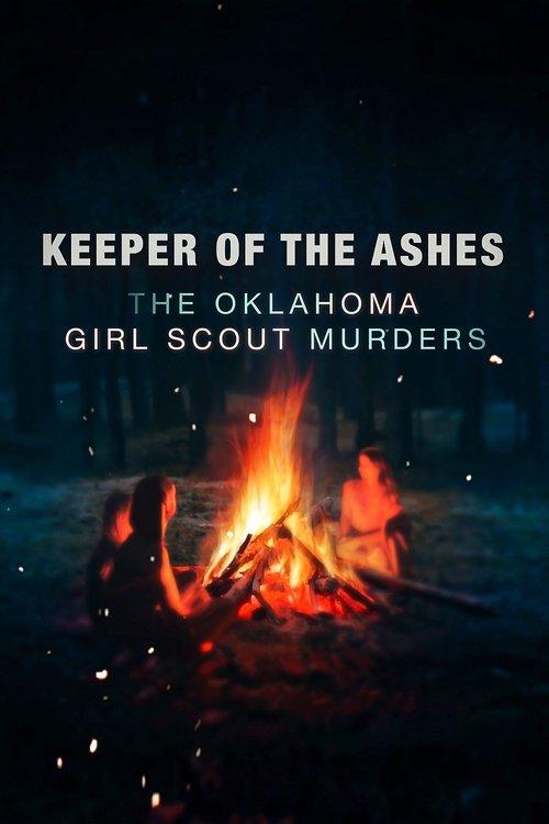 Keeper of the Ashes: The Oklahoma Girl Scout Murders dizi afişi