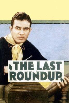 The Last Roundup film afişi