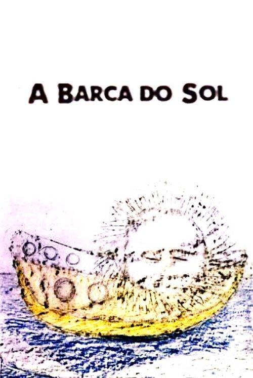 Imagens do Inconsciente: A Barca do Sol film afişi