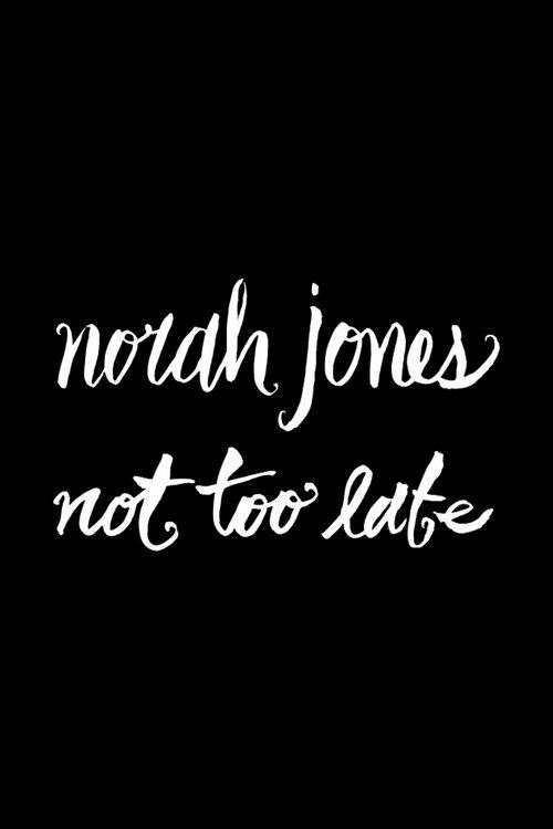 Norah Jones: Not Too Late - (Deluxe Edition) CD+DVD film afişi