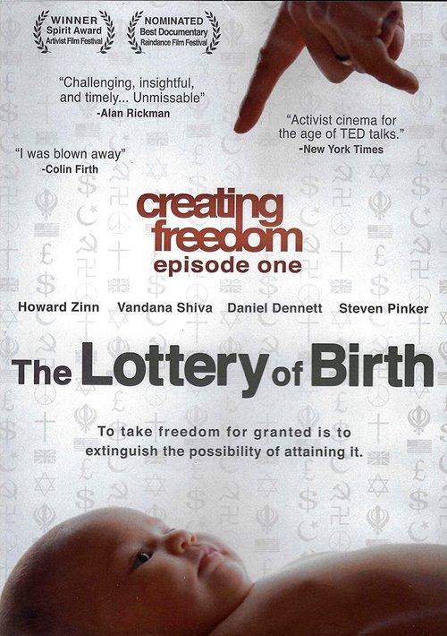 Creating Freedom: The Lottery of Birth film afişi