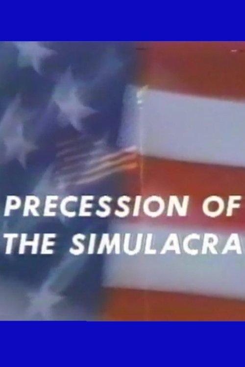 Precession of the Simulacra film afişi
