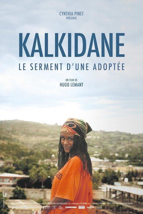Kalkidane, le serment d'une adoptée film afişi