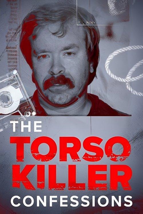 The Torso Killer Confessions dizi afişi