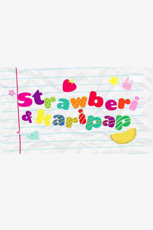 Strawberi Karipap The Series Sezon 1