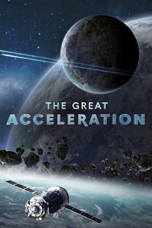 The Great Acceleration dizi afişi