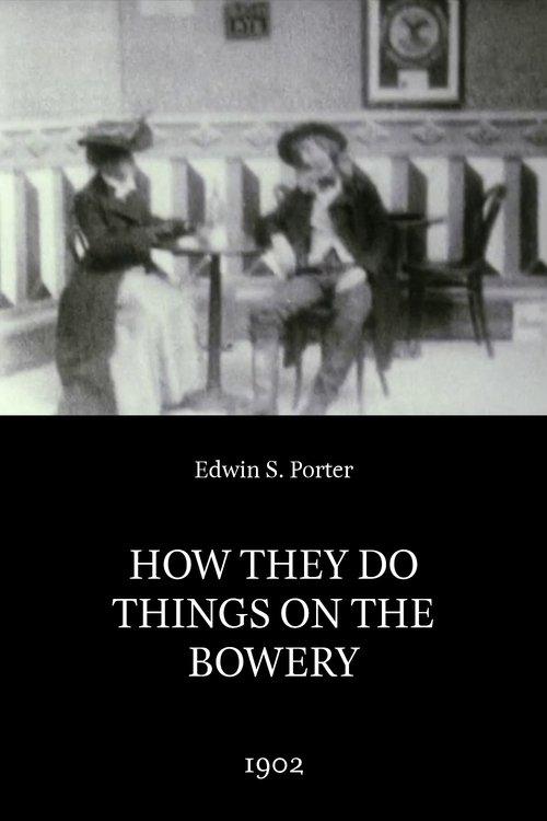 How They Do Things on the Bowery film afişi