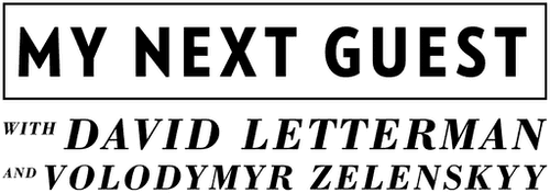 My Next Guest with David Letterman and Volodymyr Zelenskyy logo